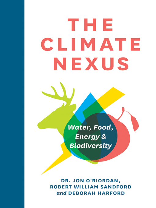 Title details for The Climate Nexus by Dr. Jon O'Riordan - Available